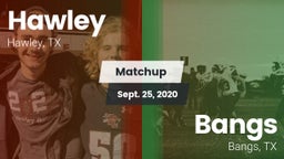 Matchup: Hawley vs. Bangs  2020