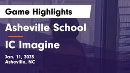 Asheville School vs IC Imagine Game Highlights - Jan. 11, 2023