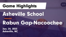 Asheville School vs Rabun Gap-Nacoochee  Game Highlights - Jan. 24, 2023