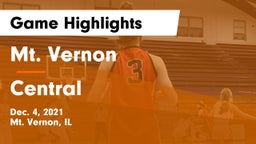Mt. Vernon  vs Central  Game Highlights - Dec. 4, 2021