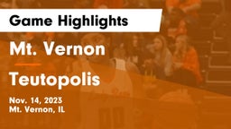Mt. Vernon  vs Teutopolis  Game Highlights - Nov. 14, 2023
