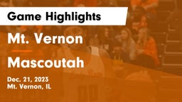 Mt. Vernon  vs Mascoutah  Game Highlights - Dec. 21, 2023