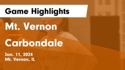 Mt. Vernon  vs Carbondale  Game Highlights - Jan. 11, 2024