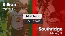 Matchup: Killian vs. Southridge  2016