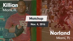 Matchup: Killian vs. Norland  2016