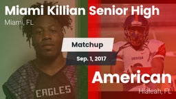 Matchup: Killian vs. American  2017