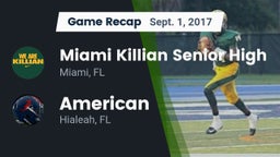 Recap: Miami Killian Senior High vs. American  2017