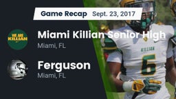 Recap: Miami Killian Senior High vs. Ferguson  2017
