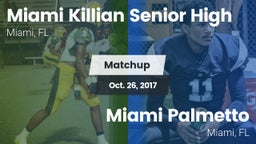 Matchup: Killian vs. Miami Palmetto  2017
