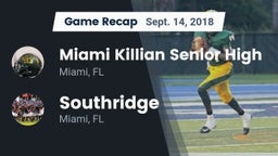 Recap: Miami Killian Senior High vs. Southridge  2018