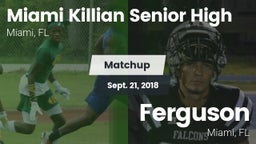 Matchup: Killian vs. Ferguson  2018