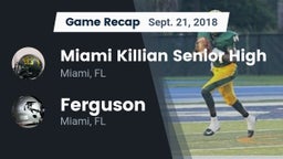 Recap: Miami Killian Senior High vs. Ferguson  2018