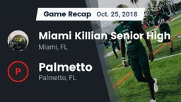 Recap: Miami Killian Senior High vs. Palmetto  2018