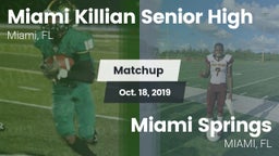 Matchup: Killian vs. Miami Springs  2019
