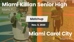 Matchup: Killian vs. Miami Carol City  2020
