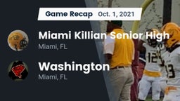 Recap: Miami Killian Senior High vs. Washington  2021
