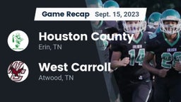 Recap: Houston County  vs. West Carroll  2023
