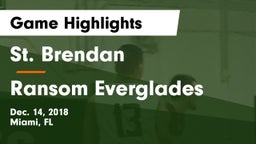 St. Brendan  vs Ransom Everglades  Game Highlights - Dec. 14, 2018