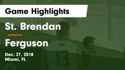 St. Brendan  vs Ferguson Game Highlights - Dec. 27, 2018