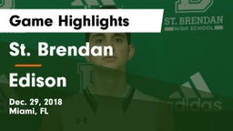 St. Brendan  vs Edison Game Highlights - Dec. 29, 2018
