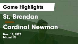 St. Brendan  vs Cardinal Newman   Game Highlights - Nov. 17, 2022