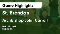 St. Brendan  vs Archbishop John Carroll  Game Highlights - Dec. 28, 2022