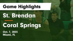 St. Brendan  vs Coral Springs  Game Highlights - Oct. 7, 2023