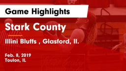 Stark County  vs Illini Bluffs , Glasford, Il. Game Highlights - Feb. 8, 2019