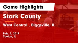 Stark County  vs West Central , Biggsville, Il. Game Highlights - Feb. 2, 2019