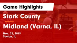 Stark County  vs Midland  (Varna, IL) Game Highlights - Nov. 22, 2019