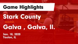 Stark County  vs Galva , Galva, Il. Game Highlights - Jan. 18, 2020