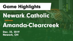Newark Catholic  vs Amanda-Clearcreek  Game Highlights - Dec. 23, 2019