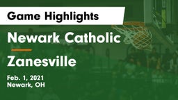 Newark Catholic  vs Zanesville  Game Highlights - Feb. 1, 2021