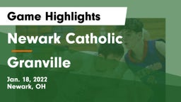 Newark Catholic  vs Granville Game Highlights - Jan. 18, 2022