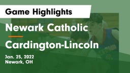 Newark Catholic  vs Cardington-Lincoln  Game Highlights - Jan. 25, 2022