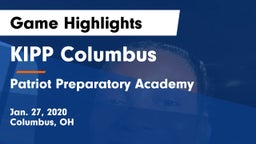 KIPP Columbus  vs Patriot Preparatory Academy Game Highlights - Jan. 27, 2020