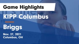 KIPP Columbus  vs Briggs  Game Highlights - Nov. 27, 2021