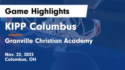 KIPP Columbus  vs Granville Christian Academy Game Highlights - Nov. 22, 2022