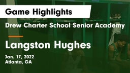 Drew Charter School Senior Academy  vs Langston Hughes  Game Highlights - Jan. 17, 2022