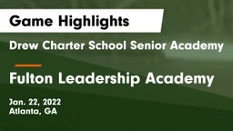Drew Charter School Senior Academy  vs Fulton Leadership Academy Game Highlights - Jan. 22, 2022