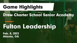 Drew Charter School Senior Academy  vs Fulton Leadership Game Highlights - Feb. 8, 2022