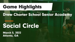 Drew Charter School Senior Academy  vs Social Circle  Game Highlights - March 5, 2022
