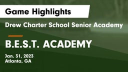 Drew Charter School Senior Academy  vs B.E.S.T. ACADEMY  Game Highlights - Jan. 31, 2023