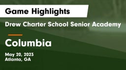 Drew Charter School Senior Academy  vs Columbia  Game Highlights - May 20, 2023