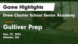 Drew Charter School Senior Academy  vs Gulliver Prep  Game Highlights - Dec. 27, 2023