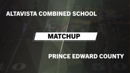 Matchup: Altavista Combined S vs. Prince Edward County  2016