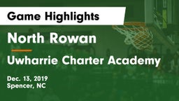 North Rowan  vs Uwharrie Charter Academy Game Highlights - Dec. 13, 2019