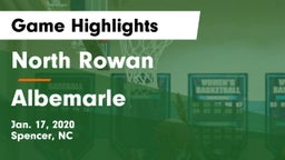 North Rowan  vs Albemarle  Game Highlights - Jan. 17, 2020
