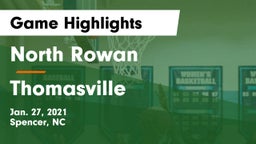 North Rowan  vs Thomasville  Game Highlights - Jan. 27, 2021
