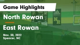 North Rowan  vs East Rowan  Game Highlights - Nov. 30, 2022